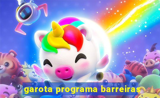 garota programa barreiras